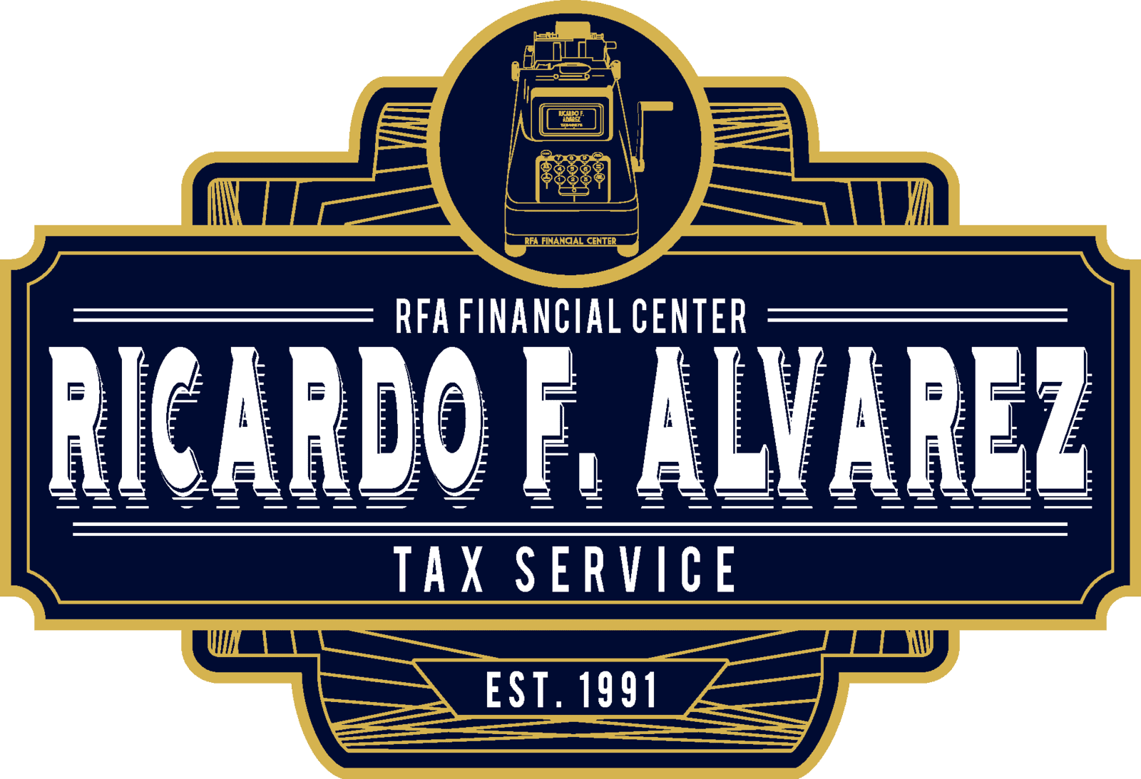 RFA Financial Center crest, Ricardo F. Alvarez Tax Service, Est. 1991